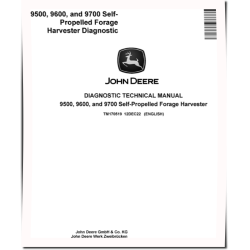 9500, 9600 and 9700 Self-Propelled Forage Harvesters Diagnostic Manual (TM170519)