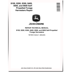 8100, 8200, 8300, 8400, 8500 and 8600 Forage Harvesters Repair Manual (TM170919)