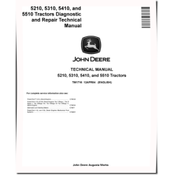 5210, 5310, 5410 and 5510 Tractors Diagnostic and Repair Technical Manual (TM1716)