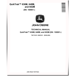 636M QuikTrak, 648M QuikTrak and 652M QuikTrak Stand-On Mowers Technical Manual (TM173219)