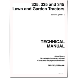 325, 335 and 345 (SN: 70001-) Lawn and Garden Tractors Technical Manual (TM1760)