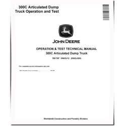 300C Articulated Dump Trucks Operation and Test Manual (TM1787)
