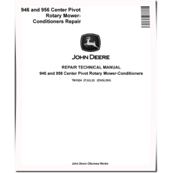 946 and 956 Center Pivot Rotary Mower-Conditioners Repair Manual (TM1824)
