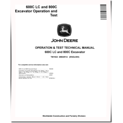 600C LC and 800C Crawler Excavators Operation and Test Manual (TM1922)