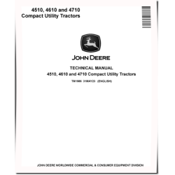 4510, 4610, 4710 Compact Utility Tractors Diagnostic and Repair Technical Manual (tm1986)