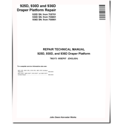 925D (SN from 705701), 930D (SN from 705851) and 936D (SN from 705951) Draper Platforms Repair Technical Manual (TM2173)