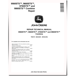 9560 STS, 9660 STS, 9760 STS and 9860 STS Combines Repair Manual (TM2181)