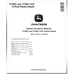 1770NT and 1770NT CCS 12-Row Planters (SN. up to 740100) Repair Manual (TM2183)