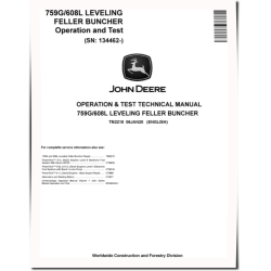 759G and TimberJack 608L Feller Bunchers (SN: 134462-) Operation and Test Manual (TM2218)