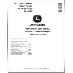 750J (SN. before 141343) and 850J (SN. before 130885) Crawler Dozers with 6081HT006 Engine Repair Manual (TM2261)