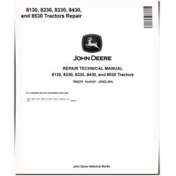 8130, 8230, 8330, 8430 and 8530 Tractors Repair Manual (TM2270)
