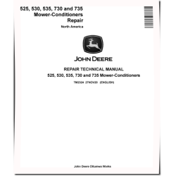 525, 530, 535, 730 and 735 Mower-Conditioners (North American Edition) Repair Manual (TM2324)