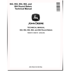 842, 852, 854, 862 and 864 Round Balers Technical Manual (TM300119)