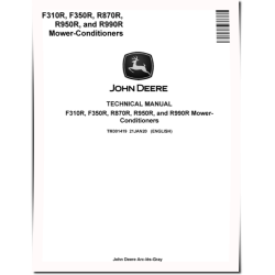 F310R, F350R, R870R, R950R and R990R Mower-Conditioners Technical Manual (TM301419)