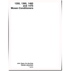 1350, 1360, 1460 and 1470 Mower-Conditioners Technical Manual (TM3268)