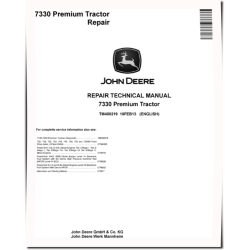 7330 Premium Tractors (North America) Repair Manual (TM400219)