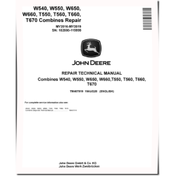 T550, T560, T660, T670, W540, W550, W650 and W660 (MY2016-2019) Combines (SN: 102000-119999) Repair Manual (TM407819)