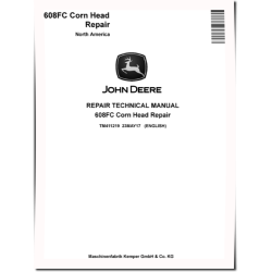 608FC Corn Heads (North American Edition) Repair Manual (TM411219)