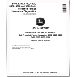 8100, 8200, 8300, 8400, 8500, 8600 and 9600 Self-Propelled Forage Harvesters (SN: 619000-619999) Diagnostic Manual (TM412319)