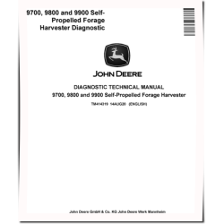 9700, 9800 and 9900 Self-Propelled Forage Harvesters Diagnostic Manual (TM414319)