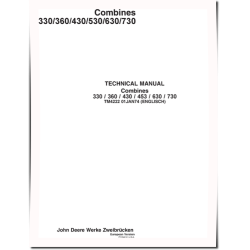 330, 360, 430, 453, 630 and 730 Combines (Europe) Technical Manual (TM4222)