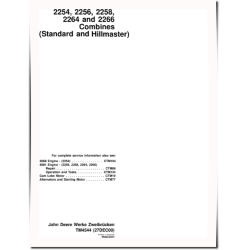 2254, 2256, 2258, 2264, 2266, HillMaster 2254, 2256, 2258, 2264 and 2266 Combines (Europe) Technical Manual (TM4544)