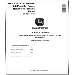 6650, 6750, 6850 and 6950 Self-Propelled Forage Harvesters Technical Manual (TM4621)