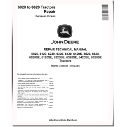 6020(SE), 6120(SE), 6220(SE), 6320(SE), 6420(S, SE), 6520(SE) and 6620 Tractors (European Edition) Repair Manual (TM4750)