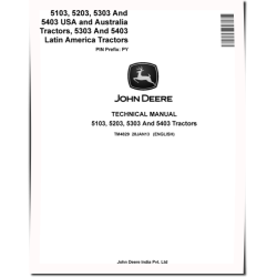 5103, 5203, 5303 and 5403 Tractors (USA, Australia, Latin America) Technical Manual (TM4829)