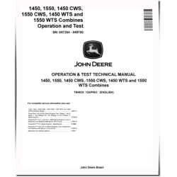 1450, 1450 CWS, 1450 WTS, 1550, 1550 CWS and 1550 WTS Combines (SN: 047354-048750) Operation and Test Manual (TM4835)