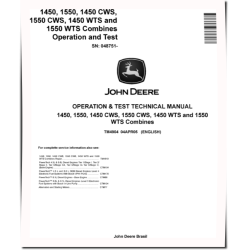1450, 1450 CWS, 1450 WTS, 1550, 1550 CWS and 1550 WTS Combines (SN. from 048751) Operation and Test Manual (TM4904)