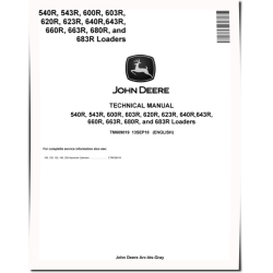 540R, 543R, 600R, 603R, 620R, 623R, 640R, 643R, 660R, 663R, 680R and 683R Tractor Loaders Technical Manual (TM609019)