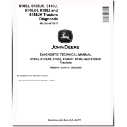 6105J, 6105JH, 6140J, 6140JH, 6155J and 6155JH Tractors (MY15-17) Diagnostic Manual (TM609419)