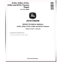 6135J, 6150J, 6170J, 6190J and 6210J Tractors (SN. up to 599999) Repair Manual (TM804919)