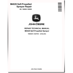 M4025 (SN: 180000-189999) Self-Propelled Sprayers Repair Manual (TM806019)