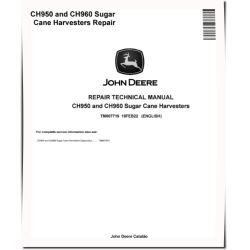 CH950 and CH960 Sugar Cane Harvesters Repair Manual (TM807719)