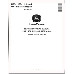 1107, 1109, 1111 and 1113 Planters (SN. from 130100) Repair Manual (TM808019)