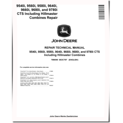 9540i, 9560i, 9580i, 9640i, 9660i, 9680i and 9780i CTS including HillMaster Combines Repair Manual (TM8090)