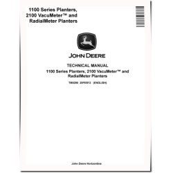 1107, 1109, 1111, 1113, 2109, 2111, 2113, 2115,2117, 2122,2126, 2130 (VacuMeter/RadialMeter) Planters Technical Manual (TM8295)