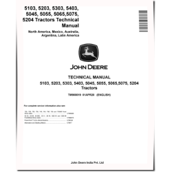 5045D/E, 5055D/E, 5065E, 5075E, 5103, 5203, 5204, 5303 and 5403 Tractors (USA, Australia, Latin America) Technical Manual (TM900019)