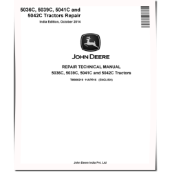 5036C, 5039C, 5041C and 5042C Tractors (Indian) Repair Manual (TM900219)