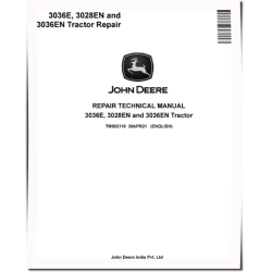 3028EN, 3036E and 3036EN Tractors Repair Manual (TM902119)