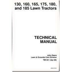 130, 160, 165, 175, 180 and 185 Riding Lawn Tractors Technical Manual (tm1351)