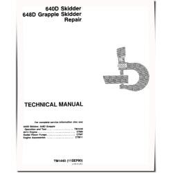 640D Skidders and 648D Grapple Skidders Repair Manual (tm1440)