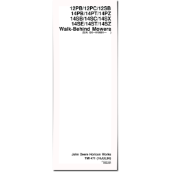 12PB, 12PC, 12SB, 14PB, 14PT, 14PZ, 14SB, 14SC, 14SE, 14ST, 14SX and 14SZ Walk-Behind Mowers Technical Manual (tm1471)