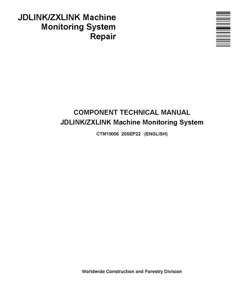 John Deere JDLINK/ZXLINK Machine Monitoring System Component Technical Manual (CTM10006)