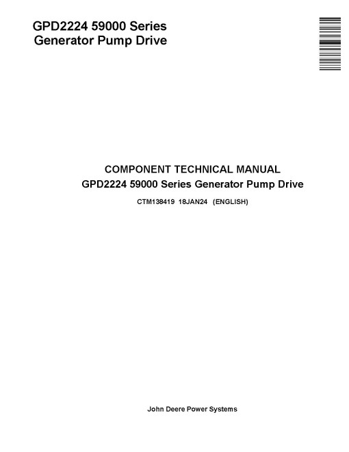 John Deere 59000 Series GPD2224 Generator Pump Drives Component Technical Manual (CTM138419)