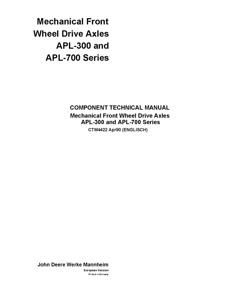 John Deere APL-315, APL-315N, APL-325, APL-325N, APL-345, APL-350 and APL-735 Axles Component Technical Manual (CTM4422)