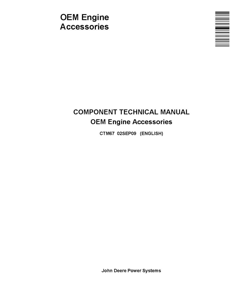 John Deere Engine Accessoriess Component Technical Manual (CTM67)