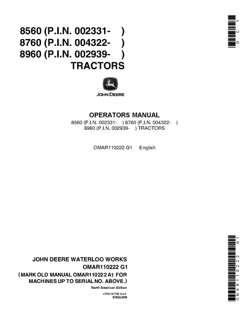 John Deere 8560 (SN:2231-3100), 8760 (SN:3619-5100), 8960 (SN:2561-4100) Articulated Tractors (N.America) Operators Manual (OMAR110222)